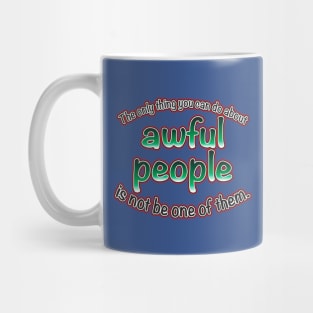 Awful People Mug